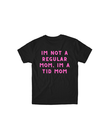 Im Not A Regular Mom, Im A T1D Mom Black T-Shirt