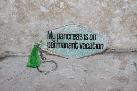 My Pancreas Is On Permanent Vacation Motel Keychain