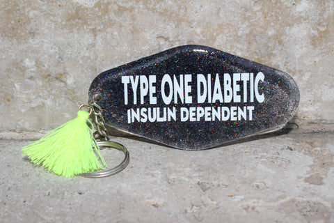 Type One Diabetic Insulin Dependent Motel Keychain