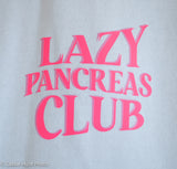 Pink Lazy Pancreas Club CrewNeck