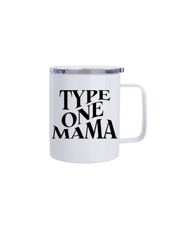 Type One Mama To Go Mug