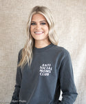 Anti Social Moms Club Long Sleeve T-Shirt